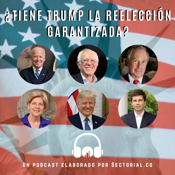 &iquest;Tiene Trump la Reelecci&oacute;n Garantizada? (Podcast)